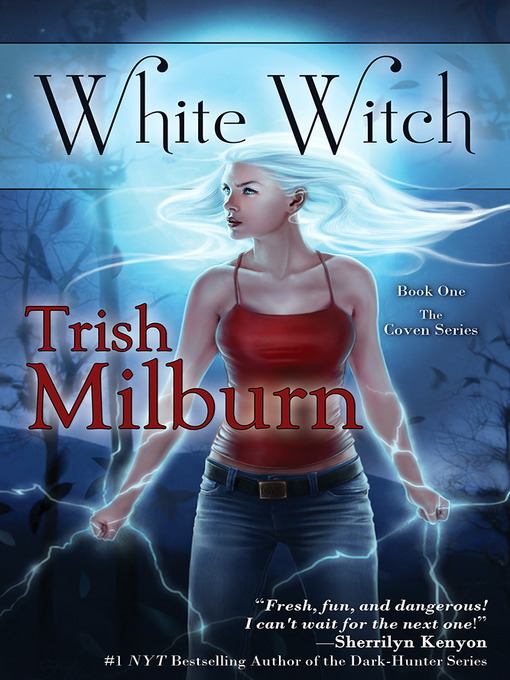 Title details for White Witch by Trish Milburn - Available